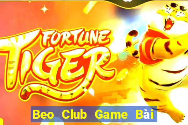 Beo Club Game Bài Online Miễn Phí