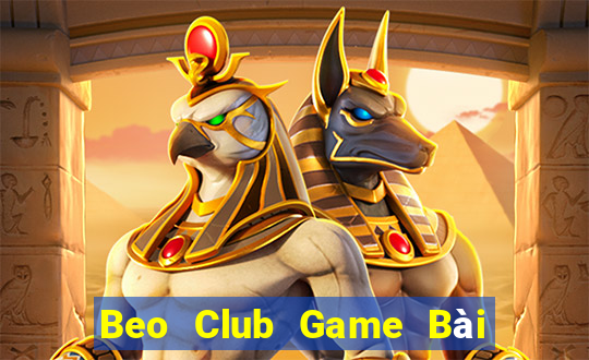 Beo Club Game Bài Online Miễn Phí