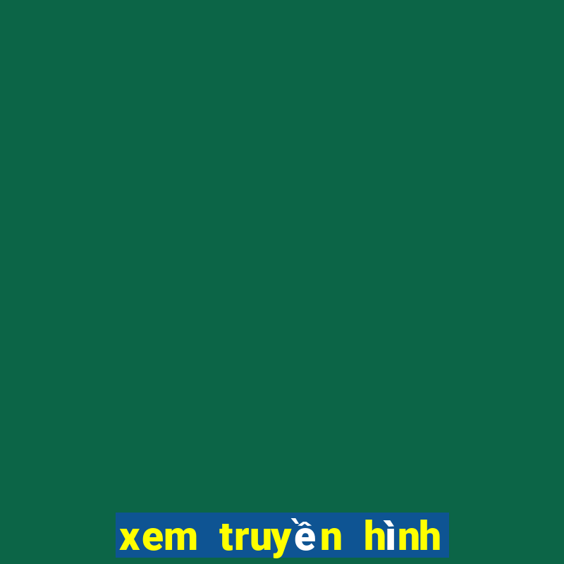 xem truyen hinh truc tuyen vtv6