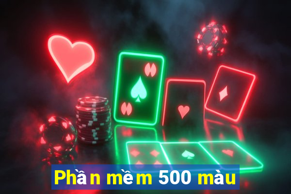 Phần mềm 500 màu