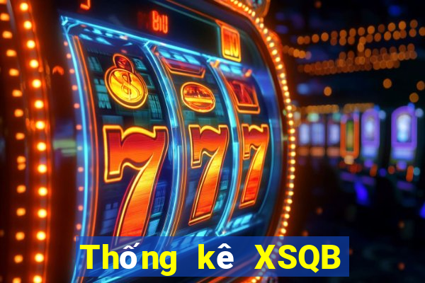 Thống kê XSQB ngày mai