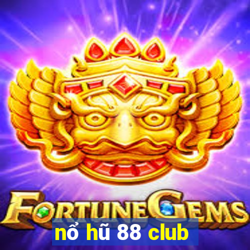 nổ hũ 88 club