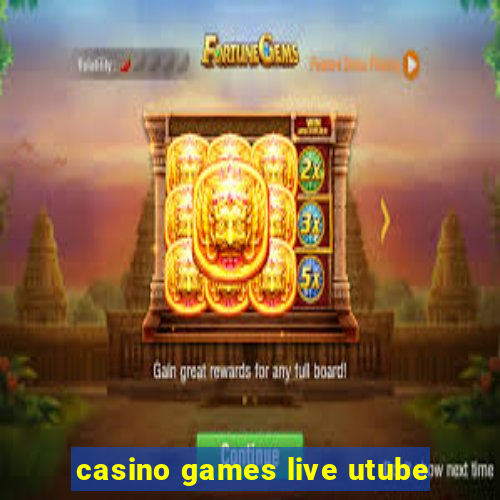 casino games live utube