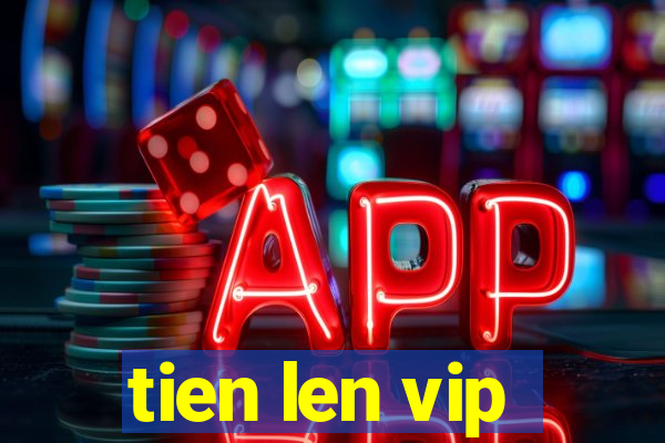 tien len vip