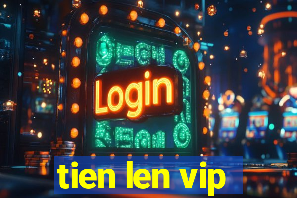 tien len vip