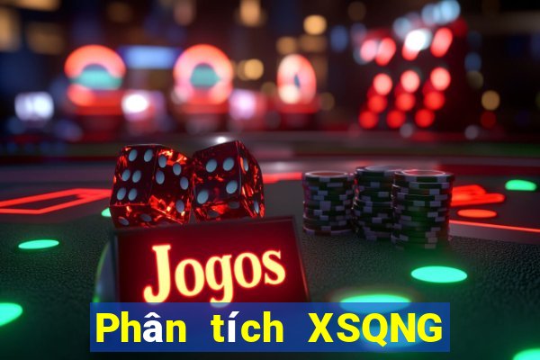 Phân tích XSQNG ngày 18