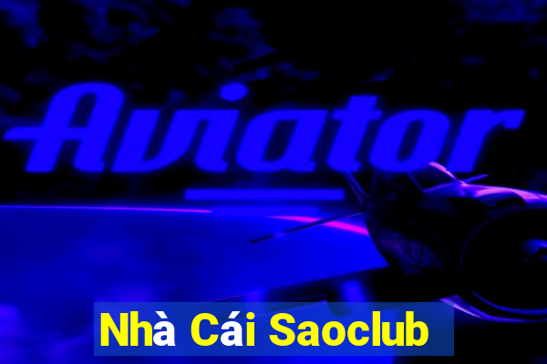 Nhà Cái Saoclub