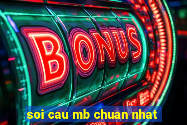 soi cau mb chuan nhat