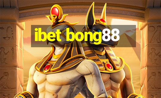 ibet bong88