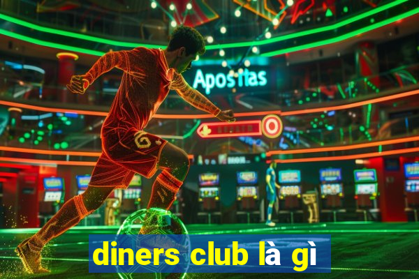 diners club là gì