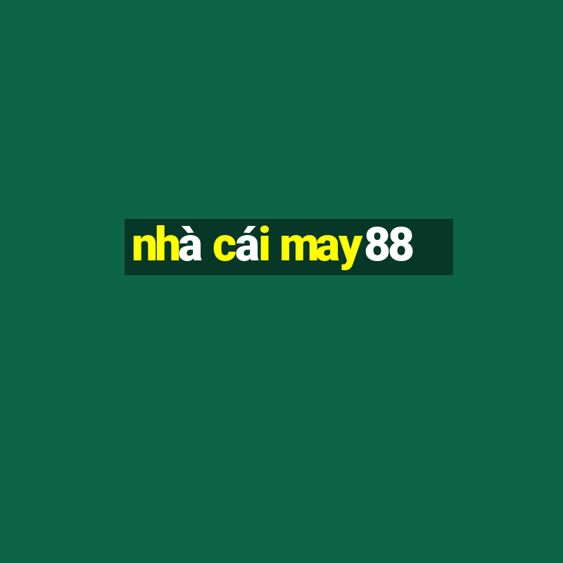 nhà cái may88