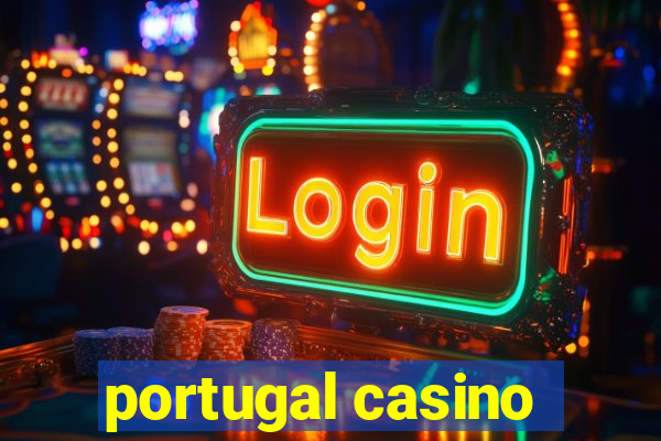 portugal casino