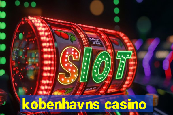 kobenhavns casino