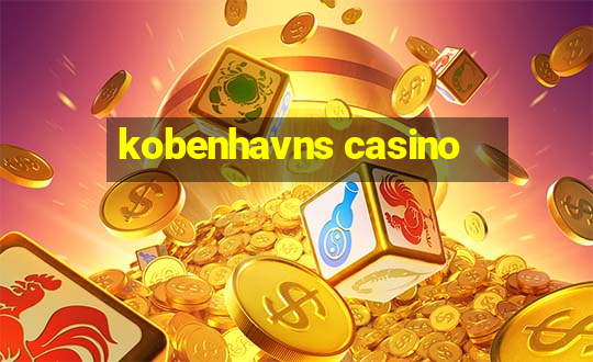 kobenhavns casino