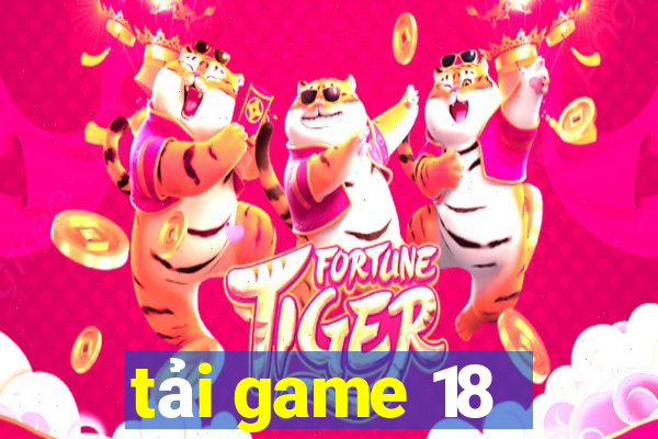 tai game 18