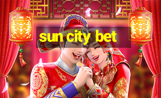 sun city bet