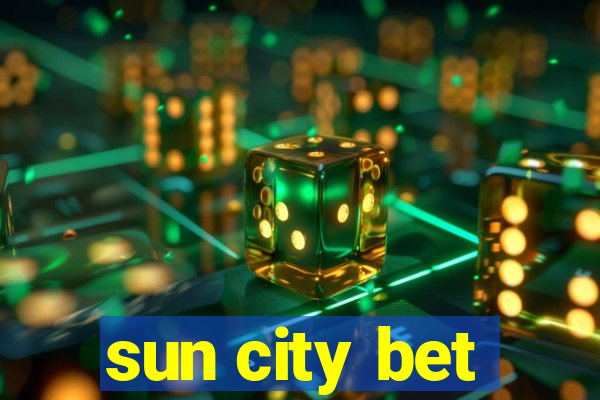 sun city bet