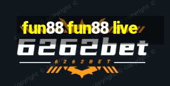 fun88 fun88 live