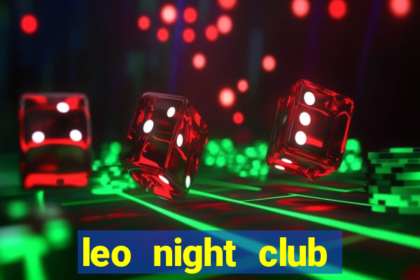 leo night club đà nẵng