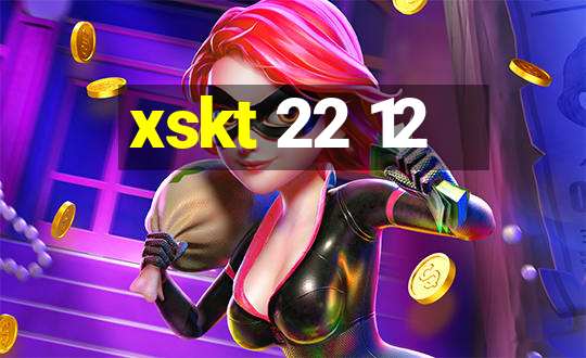 xskt 22 12