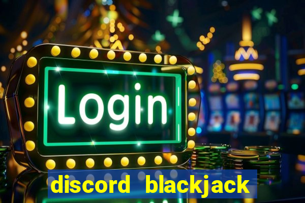 discord blackjack bot komutları