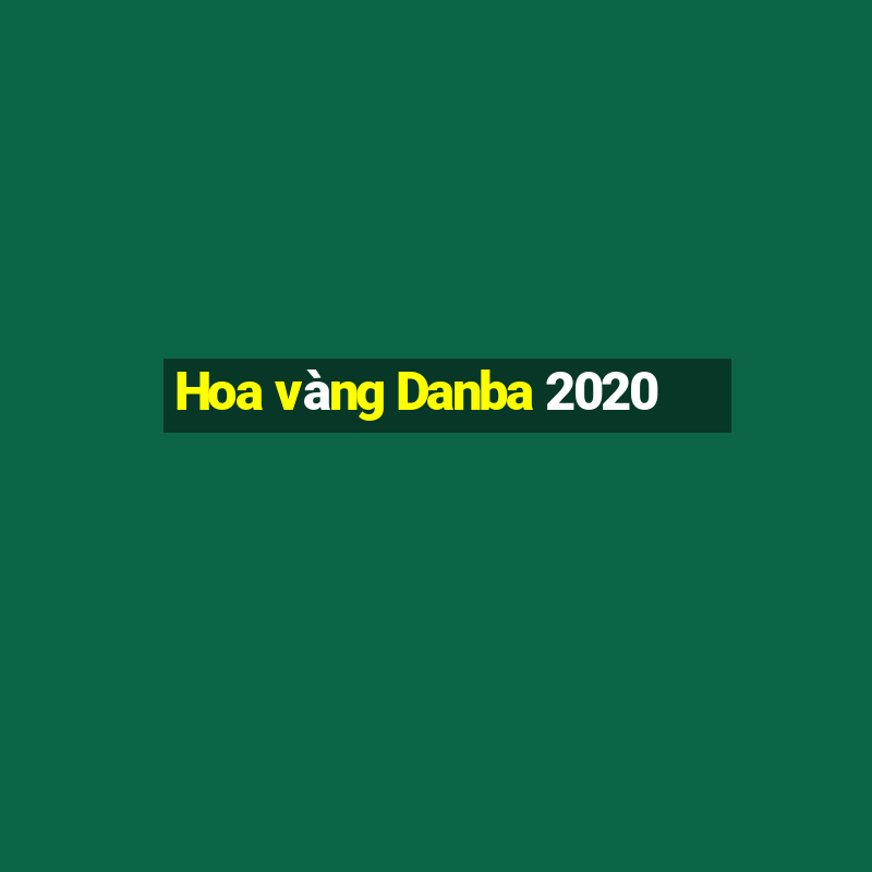 Hoa vàng Danba 2020