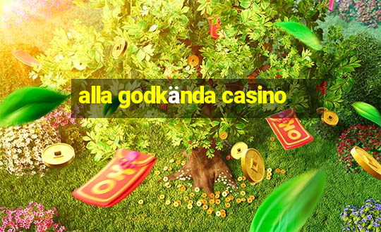 alla godkända casino