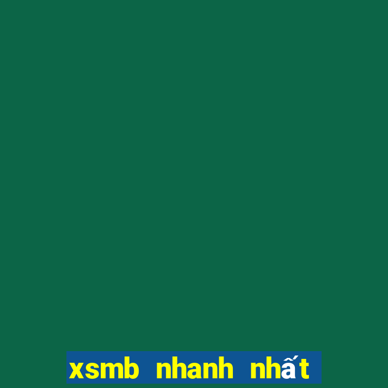 xsmb nhanh nhất số 1