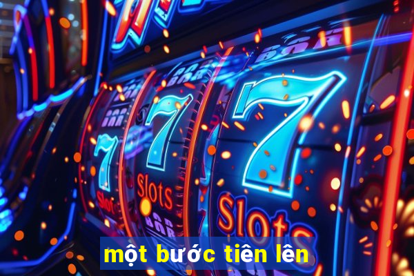 một bước tiên lên