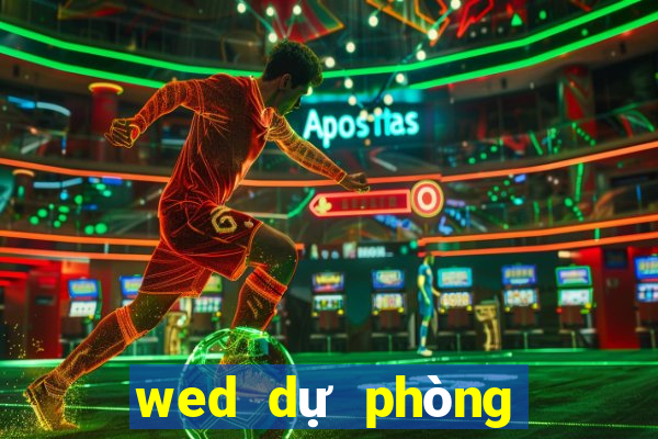 wed dự phòng của boss Net