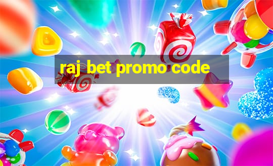 raj bet promo code