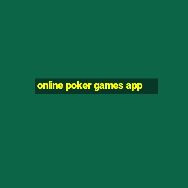 online poker games app