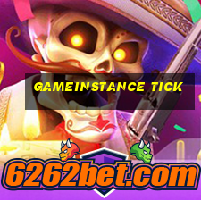 gameinstance tick