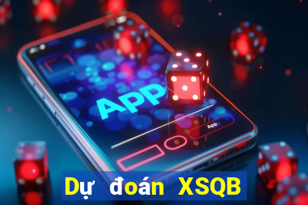 Dự đoán XSQB Chủ Nhật