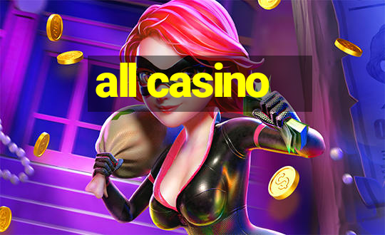 all casino