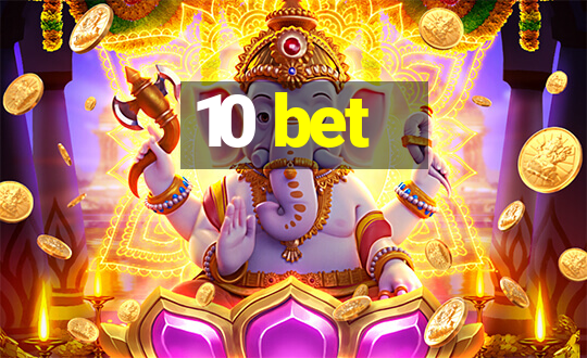 10 bet