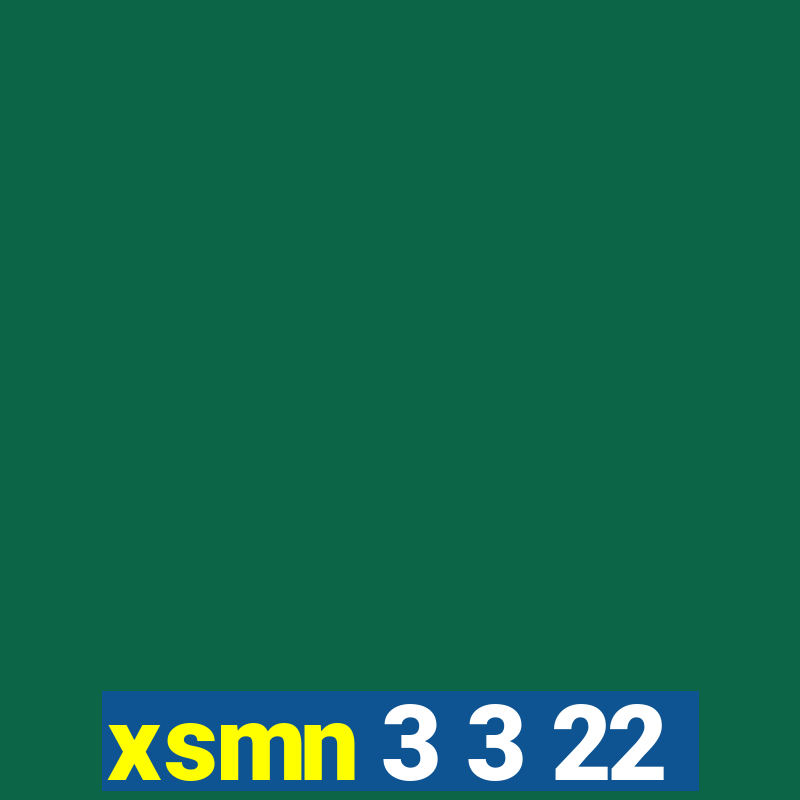 xsmn 3 3 22