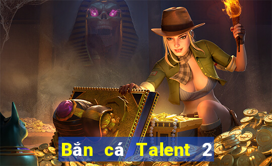 Bắn cá Talent 2 Fun88 Android