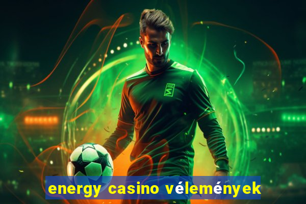 energy casino vélemények