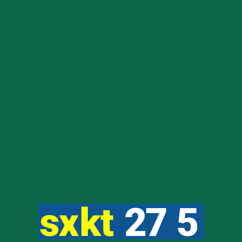 sxkt 27 5