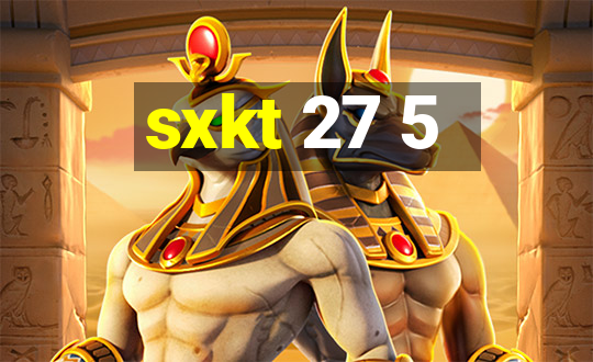 sxkt 27 5