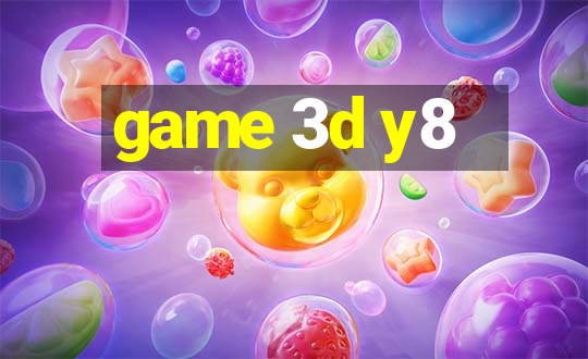 game 3d y8