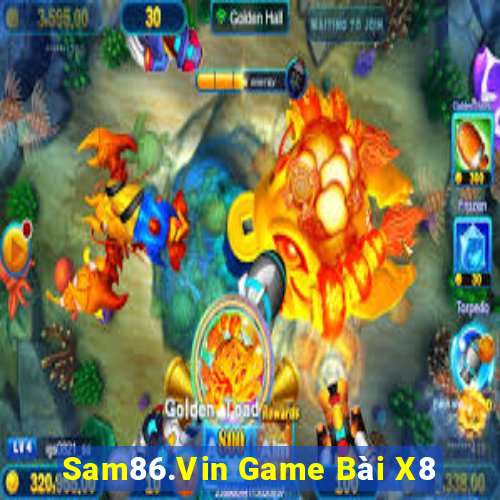 Sam86.Vin Game Bài X8