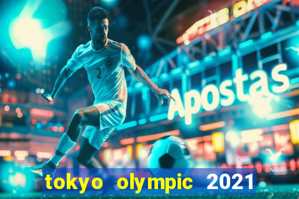 tokyo olympic 2021 live stream