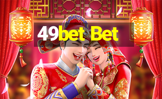 49bet Bet