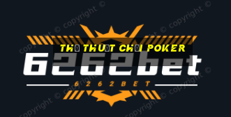 thủ thuật chơi poker