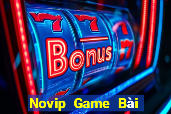 Novip Game Bài Online Hay