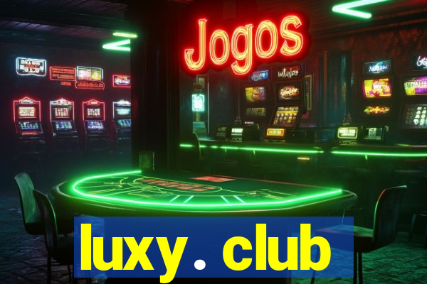 luxy. club