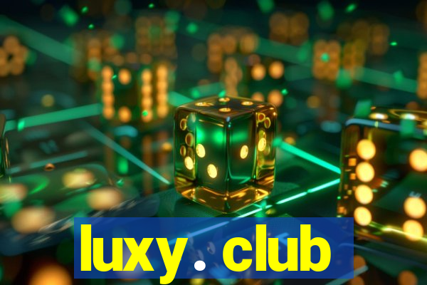 luxy. club