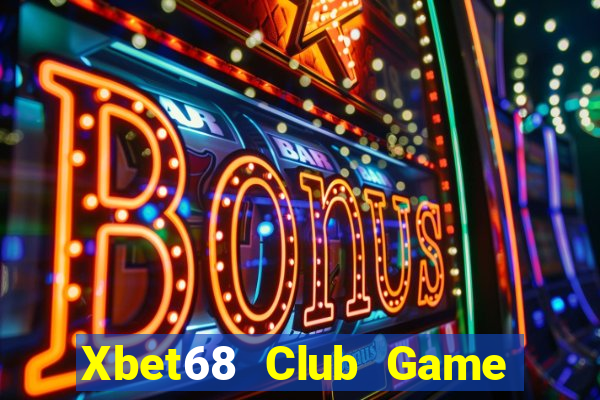 Xbet68 Club Game Bài 52Fun Đổi Thưởng